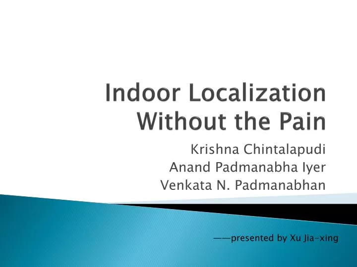 indoor localization without the pain