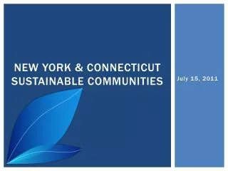New York &amp; Connecticut Sustainable Communities