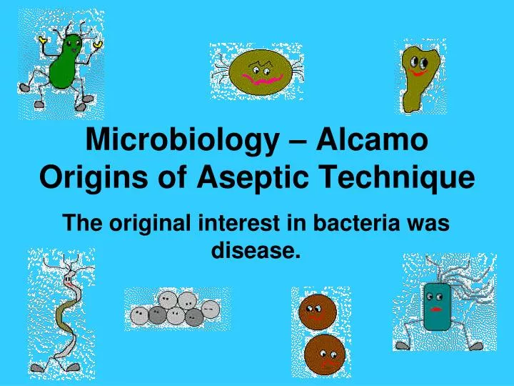 microbiology alcamo origins of aseptic technique