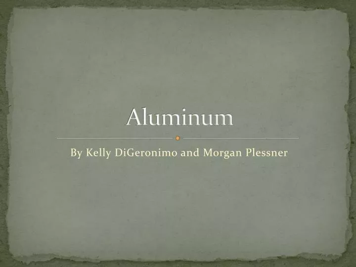 aluminum