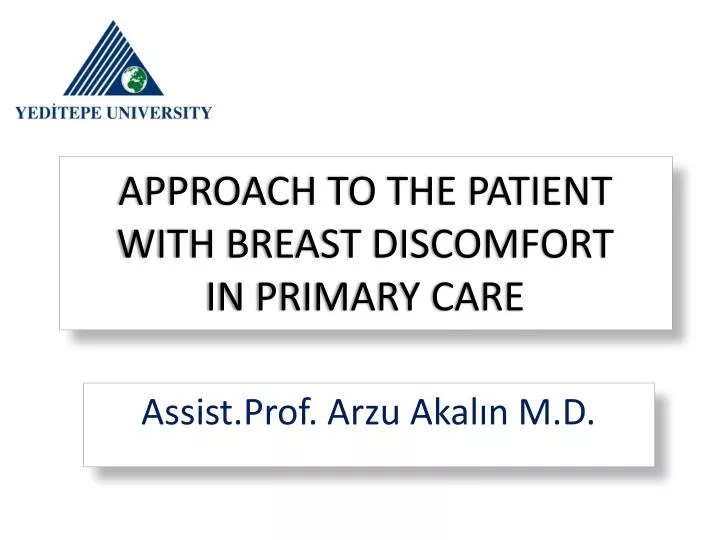 approach to the patient with breast discomfort in primary care