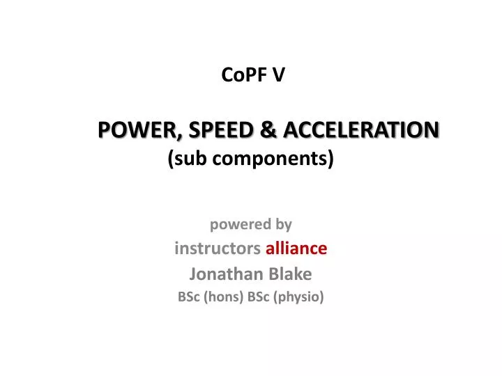 copf v power speed acceleration sub components