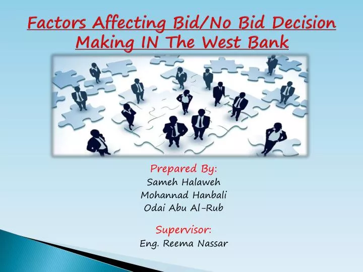 factors affecting bid no bid decision making in the west bank