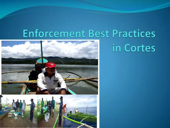 enforcement best practices in cortes