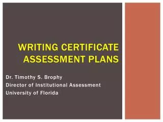 Writing Certificate Assessment Plans