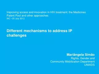 Improving access and innovation in HIV treatment: the Medicines Patent Pool and other approaches