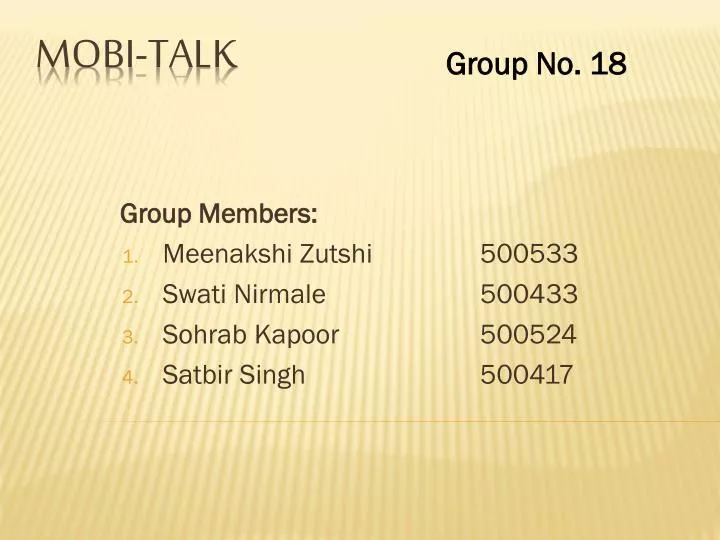 group members meenakshi zutshi 500533 swati nirmale 500433 sohrab kapoor 500524 satbir singh 500417