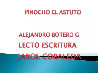 PINOCHO EL ASTUTO