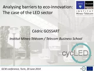 Analysing barriers to eco-innovation: The case of the LED sector