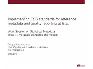 Implementing ESS standards for reference metadata and quality reporting at Istat