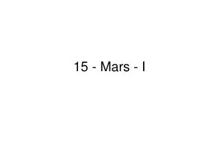 15 - Mars - I