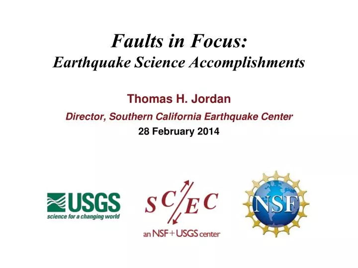 faults in focus earthquake science accomplishments
