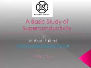 A Basic Study of Superconductivity