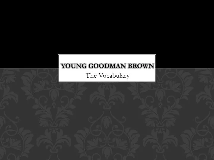 young goodman brown