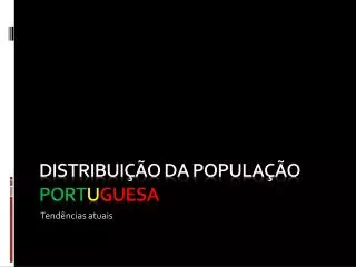 distribui o da popula o port u guesa