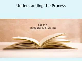 Understanding the Process