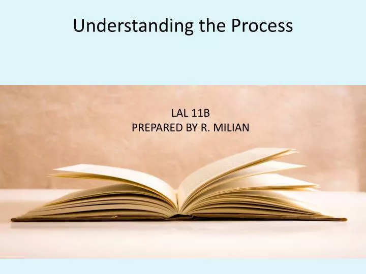 understanding the process
