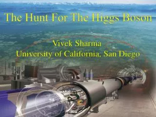 The Hunt For The Higgs Boson