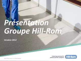 pr sentation groupe hill rom