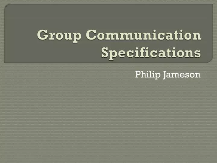 group communication specifications