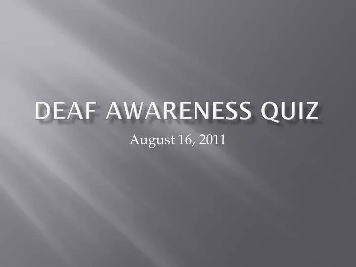 deaf awareness quiz