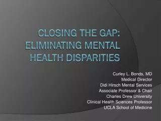 Closing the Gap: Eliminating Mental Health Disparities