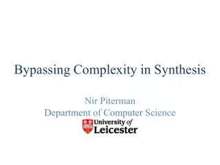 Bypassing Complexity in Synthesis