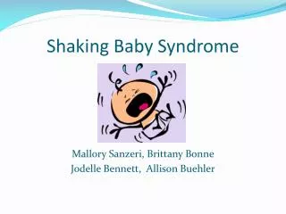 Shaking Baby Syndrome