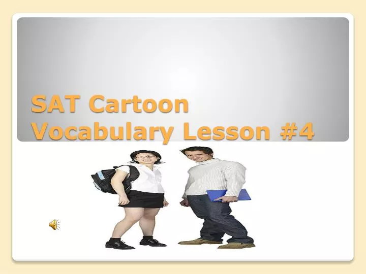 sat cartoon vocabulary lesson 4