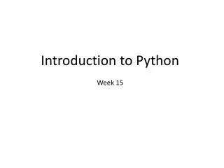 Introduction to Python Week 15