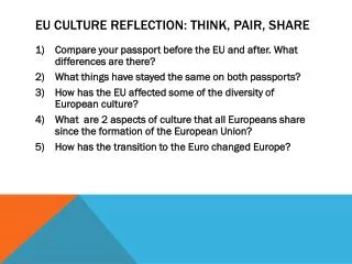 EU Culture Reflection: Think, Pair, share