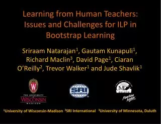Learning from Human Teachers: Issues and Challenges for ILP in Bootstrap Learning