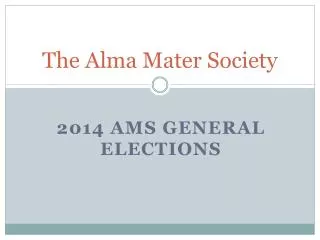 The Alma Mater Society