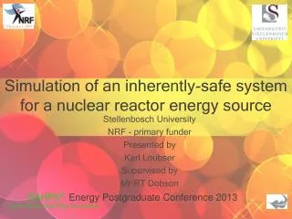 Simulation of an inherently-safe system for a nuclear reactor energy source