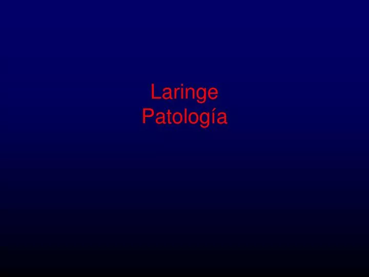 laringe patolog a