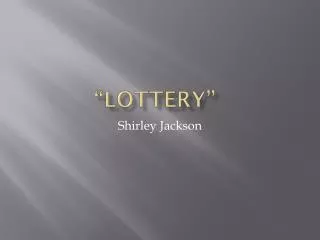 “Lottery”