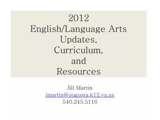 2012 English/Language Arts Updates, Curriculum, and Resources