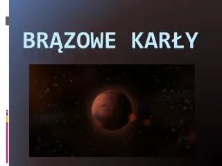 br zowe kar y