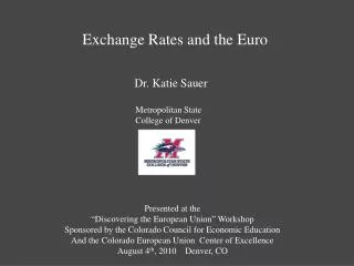 Exchange Rates and the Euro