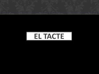 el tacte