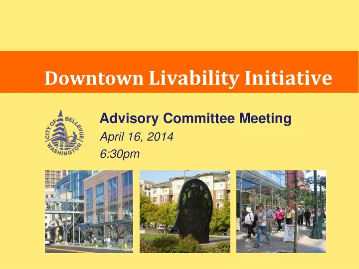 downtown livability initiative