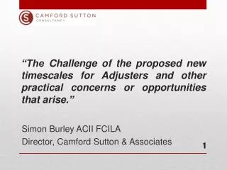 Simon Burley ACII FCILA Director, Camford Sutton &amp; Associates