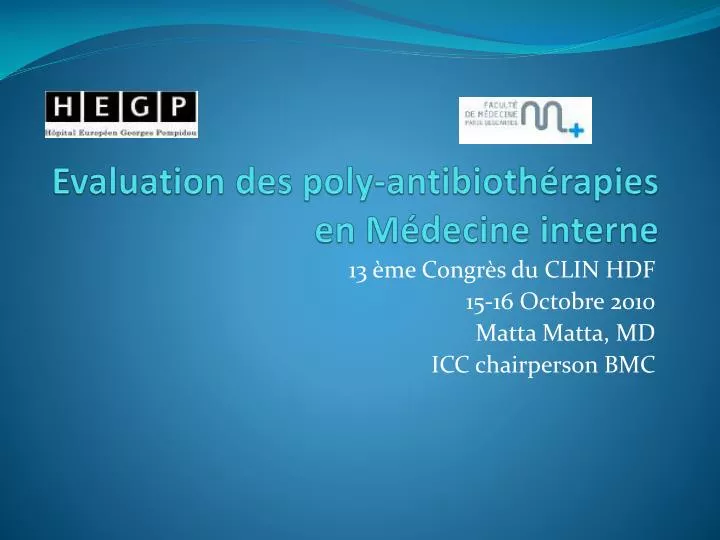 evaluation des poly antibioth rapies en m decine interne