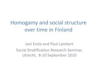 Homogamy and social structure over time in Finland
