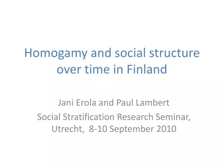 homogamy and social structure over time in finland