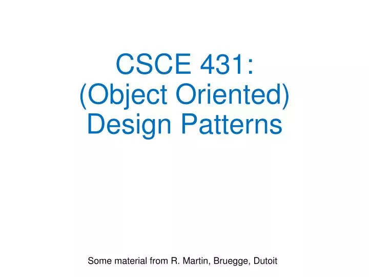 csce 431 object oriented design patterns
