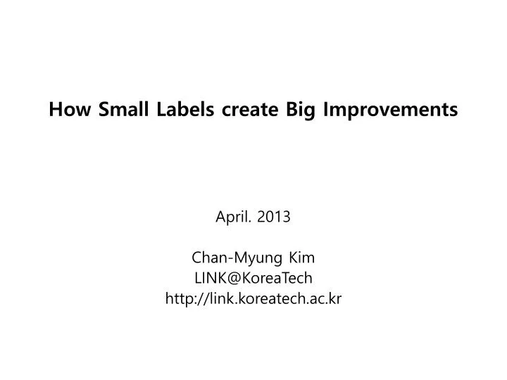 how small labels create big improvements