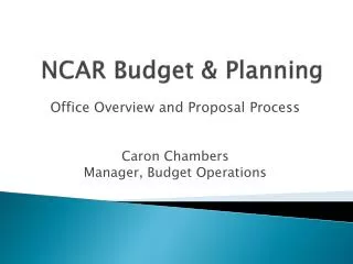 NCAR Budget &amp; Planning