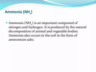 Ammonia (NH 3 )
