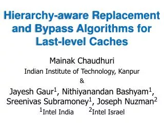 Hierarchy-aware Replacement and Bypass Algorithms for Last-level Caches